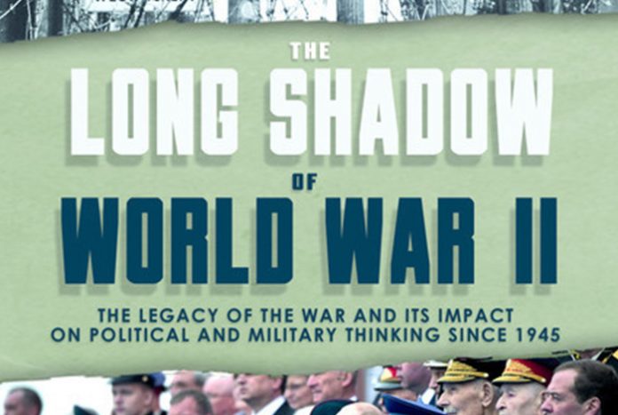 The Long Shadow of World War Two